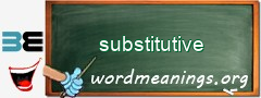 WordMeaning blackboard for substitutive